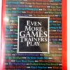 Even More Games Trainers Play (Book, PB)