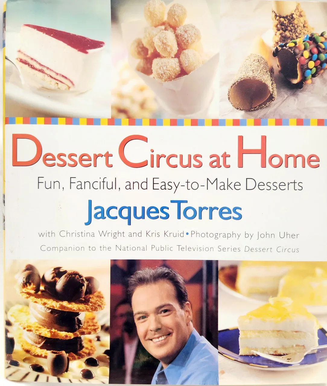Dessert Circus at Home: Fun, Fanciful, and Easy-to-Make Desserts (Book, HB)