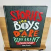 Stories for Boys Who Dare to be Different
