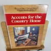 Woodworking: Accents for the Country Home (Book, HB)