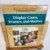 Woodworking: Display Cases, Frames, and Shelves (Book, HB)