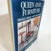 Queen Anne Furniture: History, Design, and Construction (Book, HB)