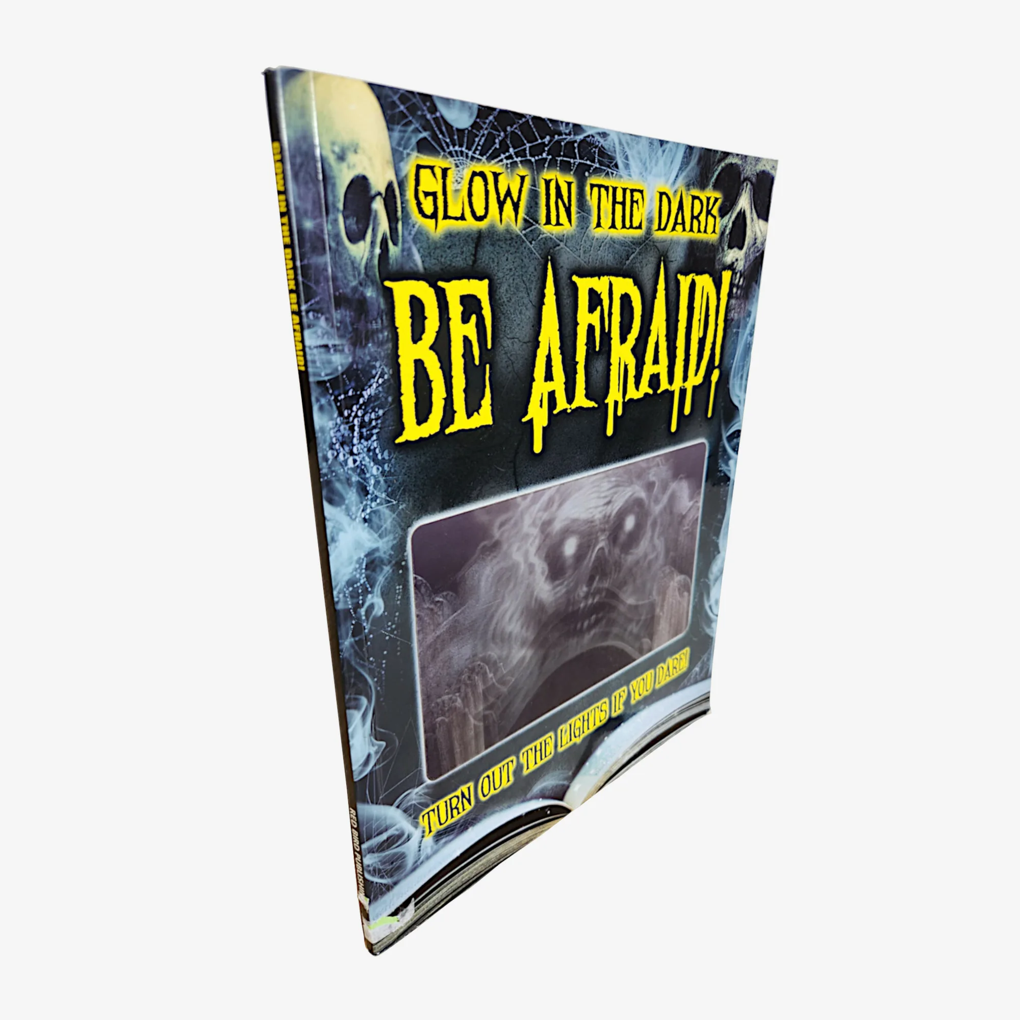 Be Afraid!