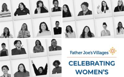 Women’s History Month at Father Joe’s Villages