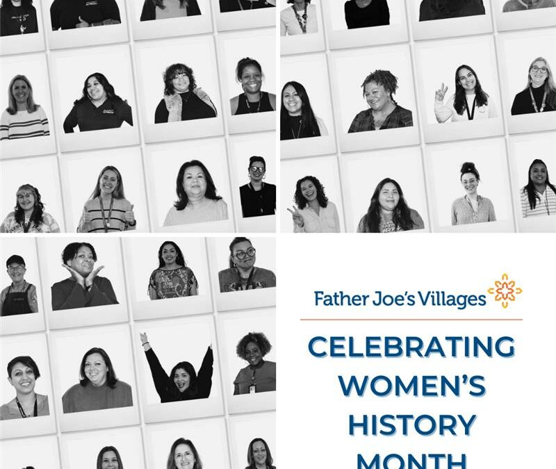 Women’s History Month at Father Joe’s Villages