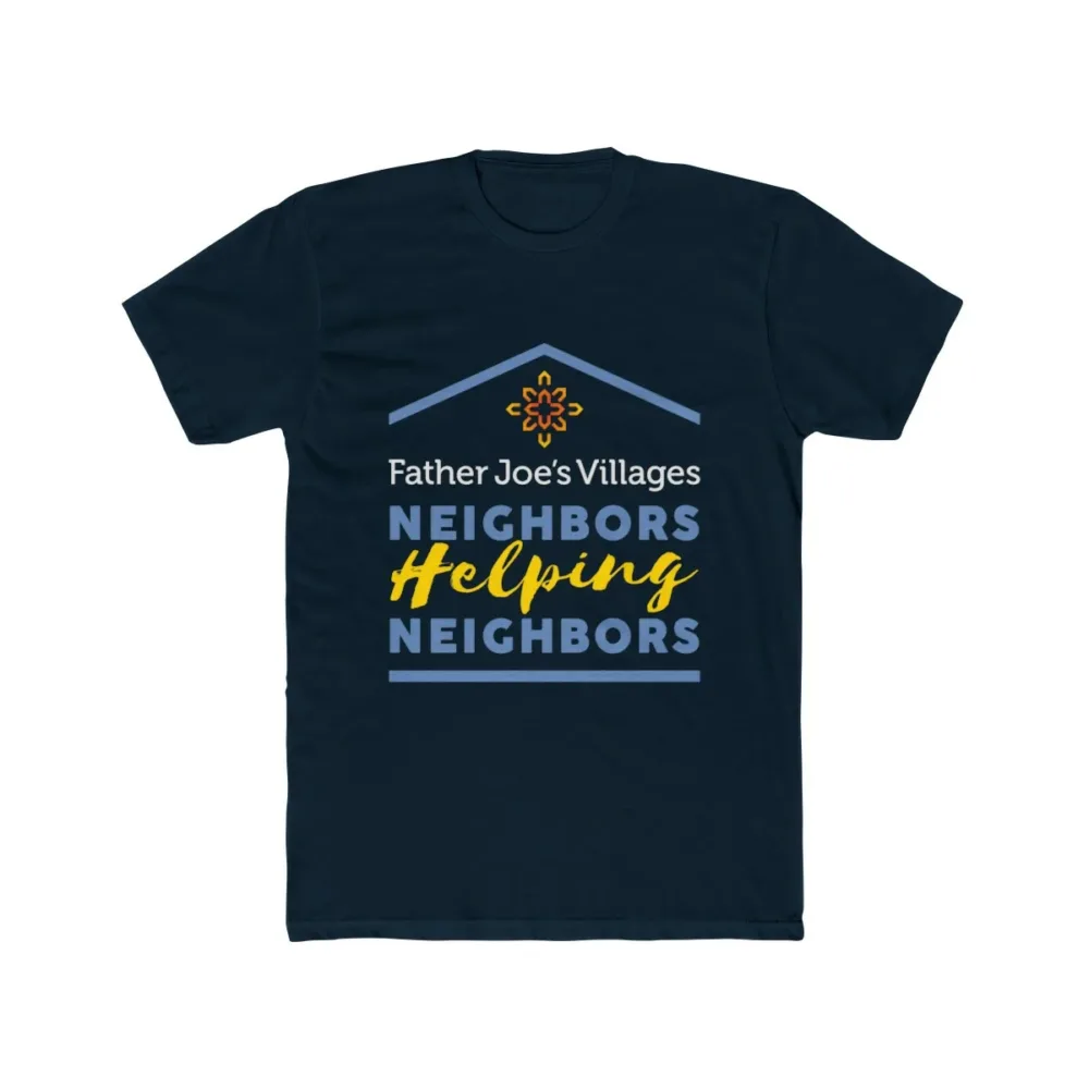 Neighbors Helping Neighbors, Father Joe's Villages T-Shirt, Navy