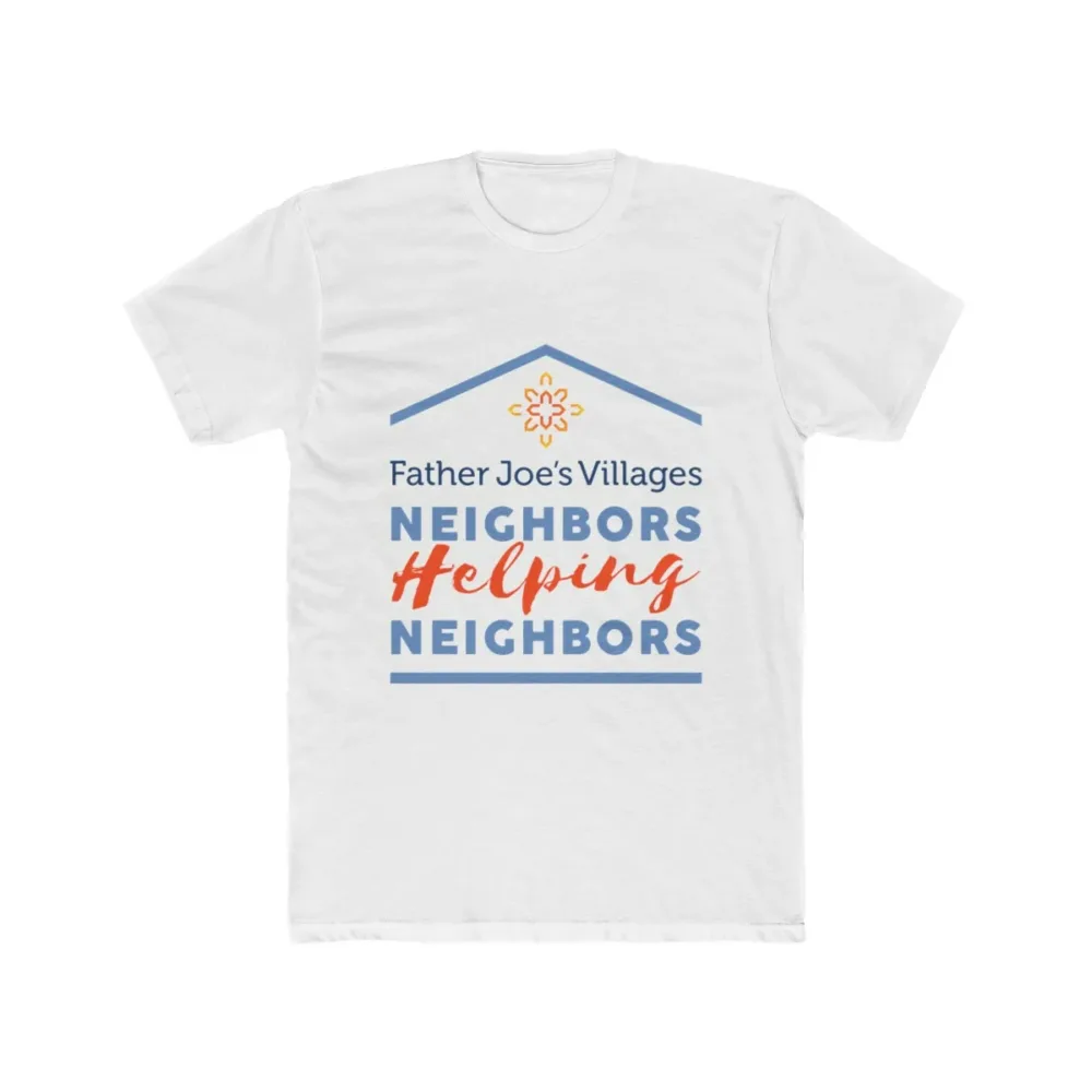 Neighbors Helping Neighbors, Father Joe's Villages T-shirt, White