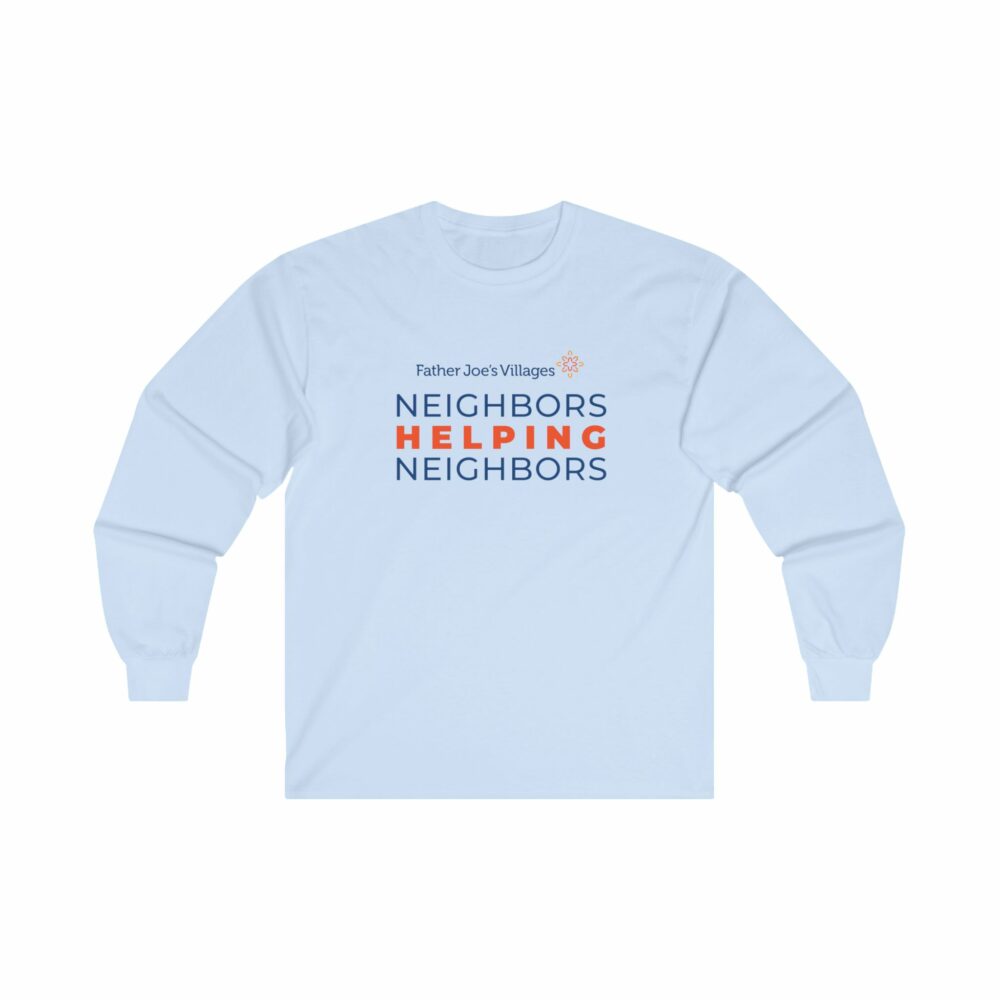 Father Joe's Villages Neighbors Helping Neighbors long sleeve t-shirt, light blue