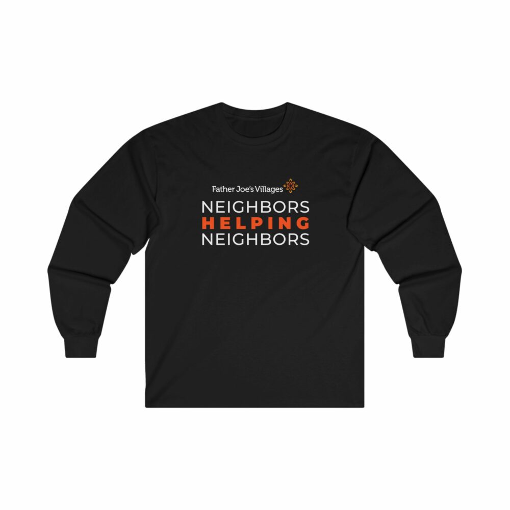 Father Joe's Villages Neighbors Helping Neighbors long sleeve t-shirt, black